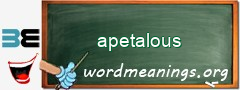 WordMeaning blackboard for apetalous